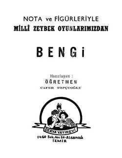 Nota ve Figürleriyle Milli Zeybek Oyunlarımızdan - Bengi