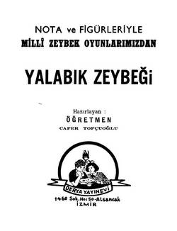 Nota ve Figürleriyle Milli Zeybek Oyunlarımızdan - Yalabık Zeybeği